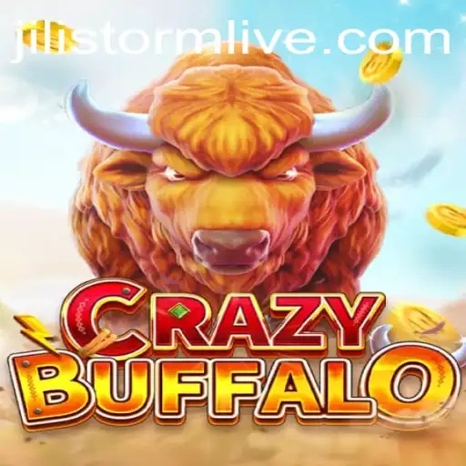 Experience the Thrill of CRAZYBUFFALO in the World of Jilistorm Live