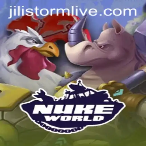 Explore the Thrilling World of NukeWorld: A Comprehensive Guide to Jilistorm Live