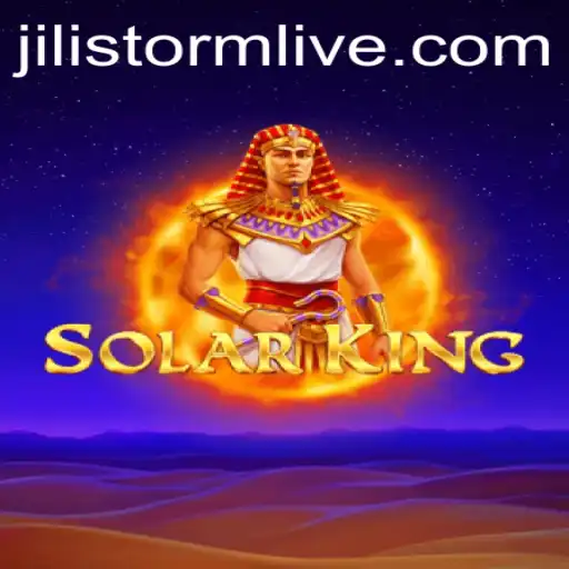 The Ultimate Guide to SolarKing: Exploring the World of Jilistorm Live