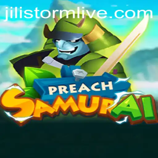 Discover the Exciting World of PreachSamurai and the Adventure of Jilistorm Live