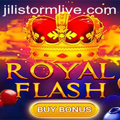 Unveiling the Thrills of RoyalFlashBuyBonus in the World of Jilistorm Live
